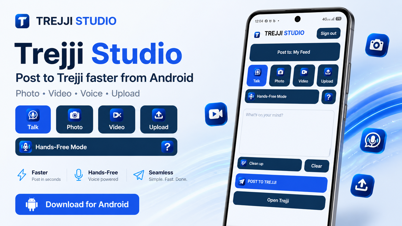 Trejji Studio Android app showing Talk, Photo, Video, Upload, Hands-Free Mode, and Post to Trejji controls